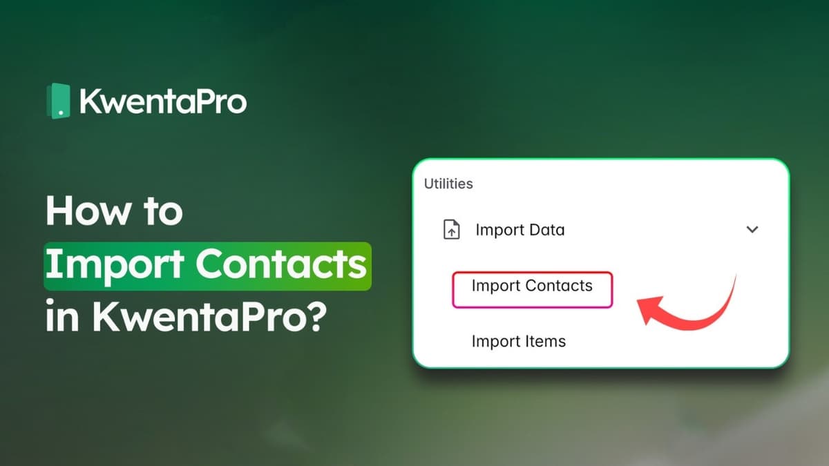 How to import Contacts in KwentaPro?